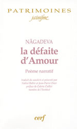 NAGADEVA Défaite d´Amour (La). Poème narratif (Jaïnisme) Librairie Eklectic