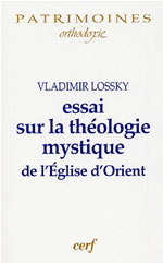 LOSSKY Vladimir Essai sur la théologie mystique de l´Eglise d´Orient Librairie Eklectic