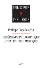 CAPELLE Philippe (ed.) Expérience philosophique et expérience mystique Librairie Eklectic