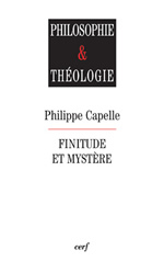 CAPELLE Philippe Finitude et mystère Librairie Eklectic