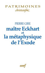 GIRE Pierre Maître Eckhart et la métaphysique de l´Exode Librairie Eklectic