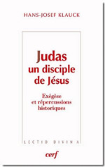 KLAUCK Hans Josef Judas, un disciple de Jésus. Exégèse et repercussions historiques Librairie Eklectic