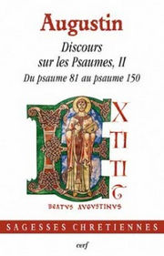 Saint AUGUSTIN Discours sur les psaumes, II : du psaume 81 au psaume 150 Librairie Eklectic