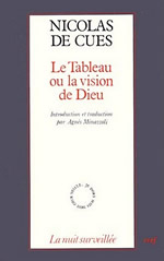 CUES Nicolas de (ou Nicolas de Cuse) Tableau ou la Vision de Dieu (Le) (1453) Librairie Eklectic