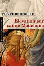 BERULLE Pierre de Elévation sur Sainte Marie Madeleine Librairie Eklectic