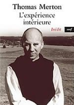 MERTON Thomas L´expérience intérieure - inédit Librairie Eklectic