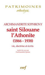 SOPHRONY Archimandrite Saint Silouane l´athonite (1866-1938). Vie, doctrine, écrits Librairie Eklectic