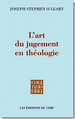 O´LEARY Joseph S. L´art du jugement en théologie Librairie Eklectic