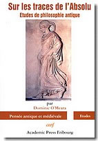 O´MEARA Dominic Sur les traces de l´absolu - Etudes de philosophie antique  Librairie Eklectic