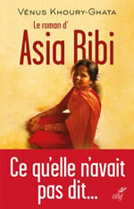 KHOURY-GHATA Vénus Le roman d´Asia Bibi. Ce qu´elle n´avait pas dit... Librairie Eklectic