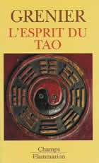 GRENIER Jean L´Esprit du Tao Librairie Eklectic