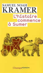 KRAMER Samuel-Noah L´Histoire commence à Sumer Librairie Eklectic