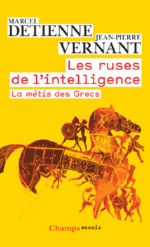 DETIENNE Marcel & VERNANT Jean-Pierre Les Ruses de l´intelligence. La mètis des Grecs Librairie Eklectic