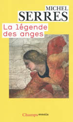 SERRES Michel Légende des Anges (La) Librairie Eklectic