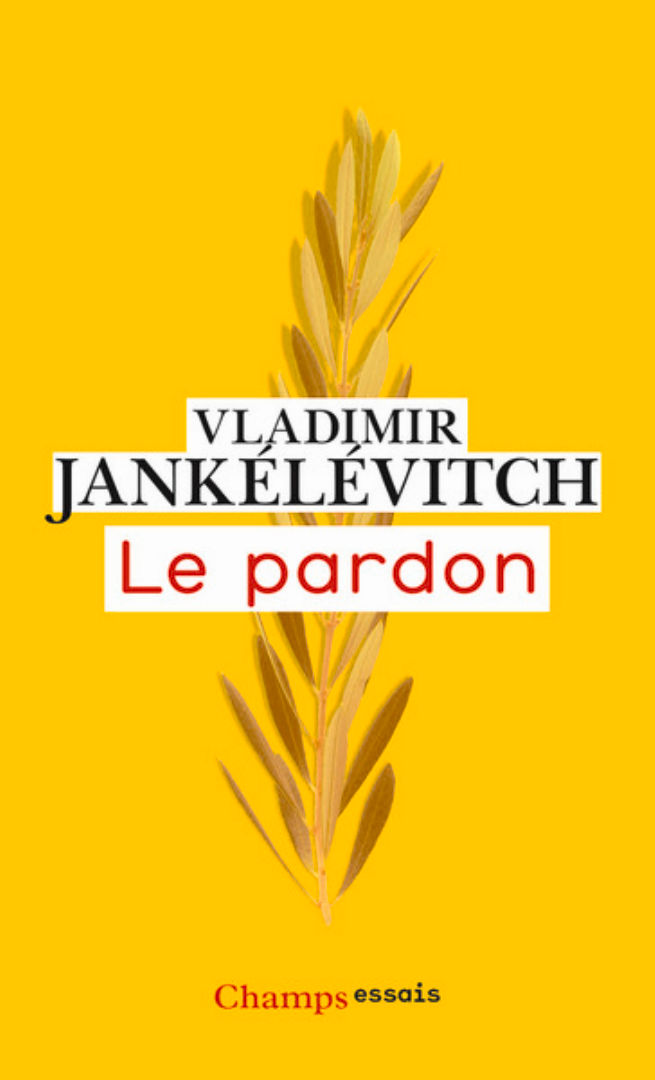 JANKELEVITCH Vladimir Le pardon Librairie Eklectic