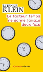 KLEIN Etienne Le facteur temps ne sonne jamais deux fois Librairie Eklectic