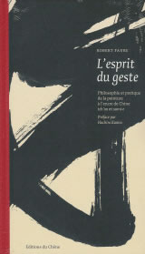 FAURE Robert L´Esprit du Geste : initation à l´art calligraphique chinois tch´an et japonais sumi-e (soldé éditeur -50%) Librairie Eklectic