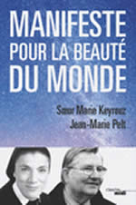 PELT J.-M. & KEYROUZ M. (Soeur) Manifeste pour la beauté du monde Librairie Eklectic