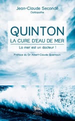 SECONDE Jean-Claude Quinton. La cure d´eau de mer. Librairie Eklectic