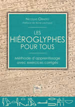 ORNETO Nicolas  Les hiéroglyphes pour tous - Méthode d´apprentissage (Préface de René Lachaud)  Librairie Eklectic