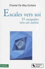 MEY-Guillard Chantal de Escales vers soi. 35 escapades vers soi-même Librairie Eklectic