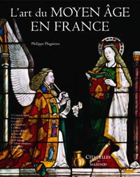 PLAGNIEUX Philippe L´Art du Moyen Âge en France  Librairie Eklectic
