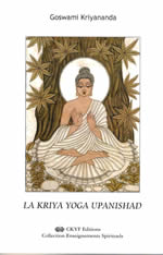 KRIYANANDA Goswami La Kriya Yoga Upanishad Librairie Eklectic