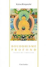 KALOU Rimpoché Bouddhisme profond - Tradition tibétaine Librairie Eklectic