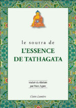 AGATE Marc (trad.) Le soutra de l´essence de Tathagata Librairie Eklectic