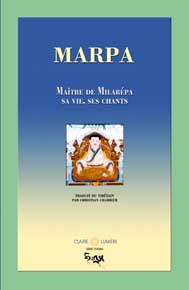 MARPA Marpa, maître de Milarepa. Vie et chants Librairie Eklectic