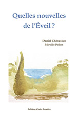 CHEVASSUT Daniel & PELLEN Mireille Quelles nouvelles de l´Éveil ? Librairie Eklectic