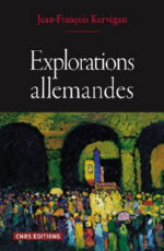 KERVEGAN Jean-François Explorations allemandes Librairie Eklectic