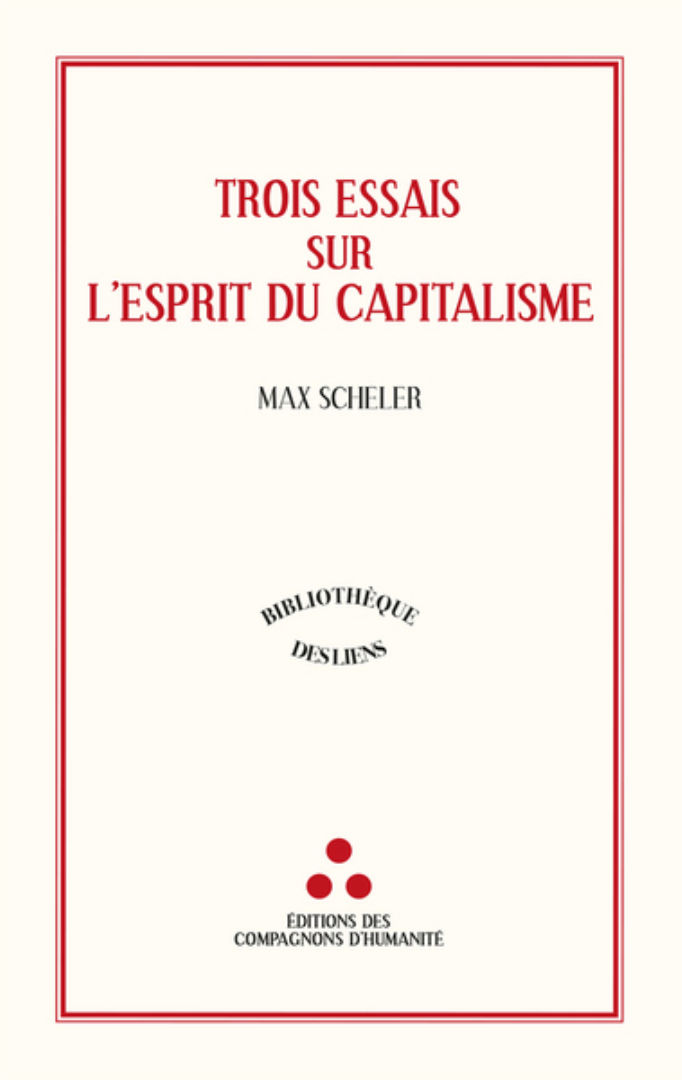 SCHELER Max Trois essais sur l´esprit du capitalisme Librairie Eklectic
