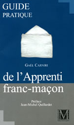 CARNIRI Gael Guide pratique de l´Apprenti franc-maçon Librairie Eklectic