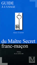 CARNIRI Gael Guide à l´usage du Maître Secret franc-maçon  Librairie Eklectic
