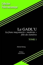 König Michel Le Gadl´u. La franc-maçonnerie 