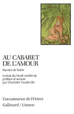 KABIR Au cabaret de l´amour. Paroles de Kabir Librairie Eklectic