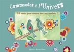 GREGORY Joanne Commandes à l´univers. 52 cartes pour exaucer tous vos souhaits! Librairie Eklectic