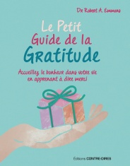 EMMONS Robert Le petit guide de la gratitude Librairie Eklectic
