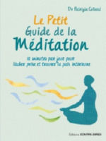 COLLARD P. Dr Le petit guide de la méditation - poche Librairie Eklectic