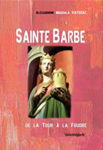 VAYSSAC Alexandrine  Sainte Barbe - De la tour à la foudre Librairie Eklectic