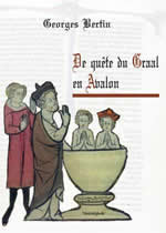 BERTIN Georges De quête du Graal en Avalon Librairie Eklectic