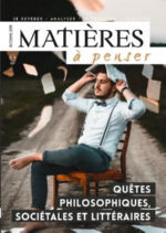 Collectif Matières à penser n°11 : Quêtes philosophiques, sociétales et littéraires.  Librairie Eklectic