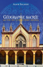 BALASSE Alain Géographie sacrée : la fin du cinquième soleil Librairie Eklectic