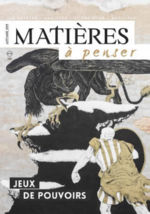 Collectif Matière à Penser n°15 : Jeux de pouvoirs Librairie Eklectic