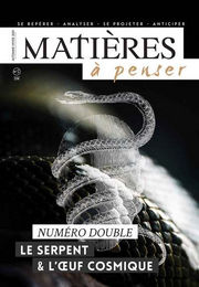 Collectif Matières à Penser n°23-24 : Le Serpent et l´Oeuf Cosmique Librairie Eklectic