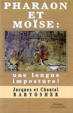 BARYOSHER J. & Ch. Pharaon et Moïse : une longue imposture Librairie Eklectic