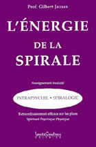 JAUSAS Gilbert L´Energie de la spirale - Intrapsychie, spiralogie Librairie Eklectic