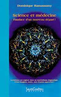 RAMASSAMY Dominique Science et médecine - L´audace d´un nouveau départ Librairie Eklectic