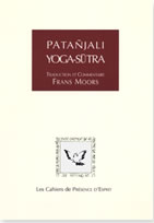 MOORS Frans Yoga-Sutra de Patañjali, traduction et commentaire de Frans Moors Librairie Eklectic